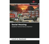 Social Housing: (Academic) Technical Advisory Experience
