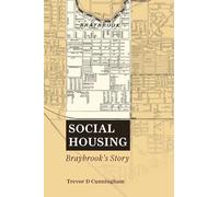 Social Housing Braybrook's Story: The Role of the Housing Commision of Victoria