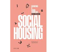 Social Housing: Definitions and Design Exemplars