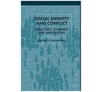 Social Identity And Conflict