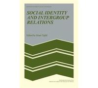 Social Identity And Intergroup Relations (European Studies In Social Psychology) (Paperback) Henri Tajfel, (Auteur)