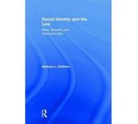 Social Identity and the Law: Race, Sexuality and Intersectionality - [Version Originale] Inconnu (Auteur)