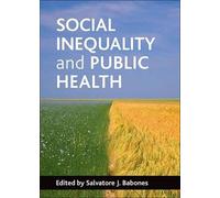 Social Inequality And Public Health