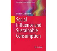Social Influence And Sustainable Consumption