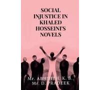Social Injustice In Khaled Hosseini's Novels