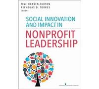 Social Innovation and Impact in Nonprofit Leadership - Springer Publishing Co Inc - Springer Publishing Co Inc - Livre en Anglais - Paperback Springer Publishing Co IncSpringer Publishing Co Inc (Aute