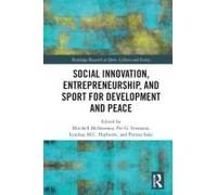 Social Innovation, Entrepreneurship, And Sport For Development And Peace