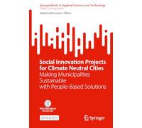 Social Innovation Projects for Climate Neutral Cities: Making Municipalities Sustainable with People-Based Solutions