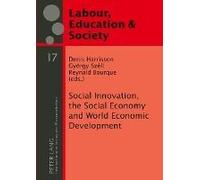 Social Innovation, The Social Economy And World Economic Development