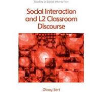Social Interaction and L2 Classroom Discourse (Edinburgh Textbooks in Tesol Eup) (Studies in Social Interaction) - [Version Originale] Inconnu (Auteur)