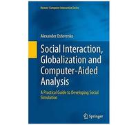 Social Interaction, Globalization And Computer-Aided Analysis