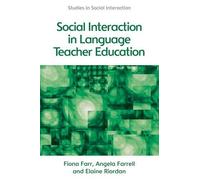 Social Interaction In Language Teacher Education