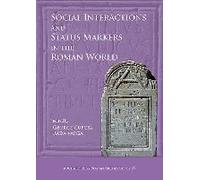 Social Interactions And Status Markers In The Roman World