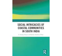 Social Intricacies of Coastal Communities in South India