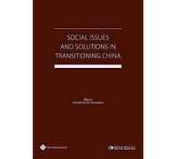 Social Issues And Solutions In Transitioning China