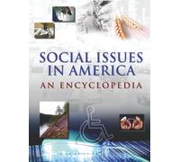 Social Issues in America: An Encyclopedia