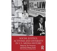 Social Justice Activism and Diversity in U.S. Media History Social Justice Activism and Diversity in U.S. Media History (Auteur)