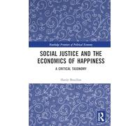 Social Justice and the Economics of Happiness: A Critical Taxonomy