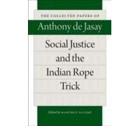 Social Justice And The Indian Rope Trick
