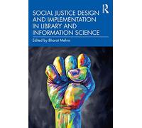 Social Justice Design And Implementation In Library And Information Science