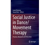 Social Justice In Dance/Movement Therapy