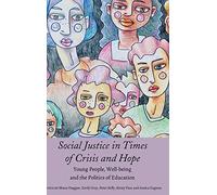 Social Justice In Times Of Crisis And Hope
