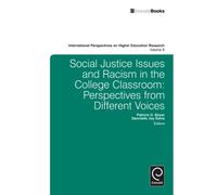 Social Justice Issues And Racism In The College Classroom