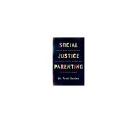 Social Justice Parenting