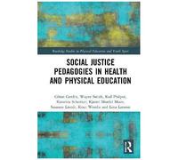 Social Justice Pedagogies In Health And Physical Education