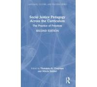 Social Justice Pedagogy Across The Curriculum