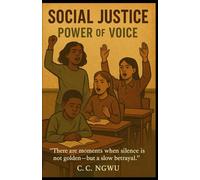 Social Justice: Power of Voice