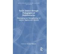 Social Justice Through Pedagogies Of Multiliteracies