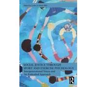 Social Justice Through Sport And Exercise Psychology
