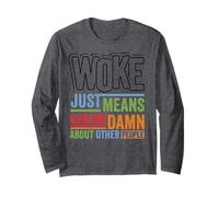 Social Justice Woke Means You Give a Damn Feminist Pride Manche Longue