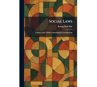 Social Laws: A Study of the Validity of Sociological Generalizations
