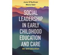 Social Leadership In Early Childhood Education And Care: An Introduction