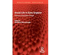 Social Life in Early England