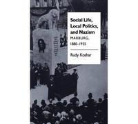 Social Life, Local Politics, And Nazism