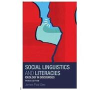 Social Linguistics and Literacies by James Gee James Paul Gee (Auteur)