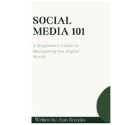 Social Media 101 by Zaza Kumalo