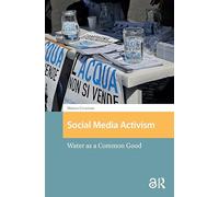 Social Media Activism: Water as a Common Good