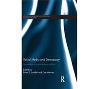 Social Media and Democracy by Dan Mercea Brian D. Loader Hardcover Book Dan Mercea Brian D. Loader (Auteur)