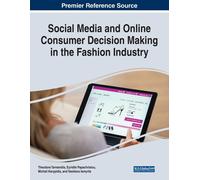 Social Media And Online Consumer Decision Making In The Fashion Industry