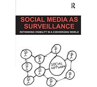 Social Media As Surveillance