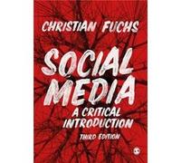 Social Media by Christian Fuchs Christian Fuchs (Auteur)