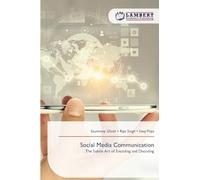 Social Media Communication: The Subtle Art of Encoding and Decoding