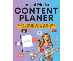 Social Media Content Planer DIN A4 | Arbeitsbuch mit 166 Seiten für Influencer, UGC Creator, Blogger & Social Media Manager: Notizbuch zum Content ... erhöhen, analysieren und optimieren