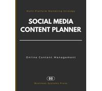 Social Media Content Planner: A Professional Campaign & Online Content Management Log for Business Platform Marketing Strategy and Brand Organization
