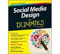 Social Media Design For Dummies by David LaFontaine Janine Warner, David Lafontaine (Auteur)