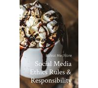 Social Media Ethics Rules & Responsibility